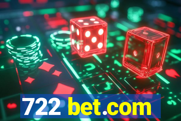 722 bet.com